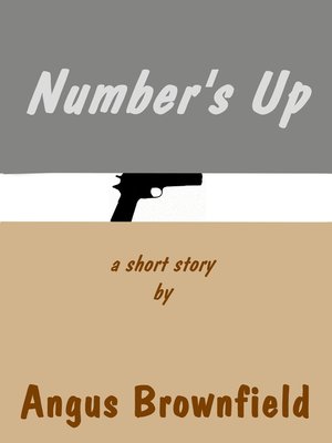cover image of When Your Number's Up, a short story